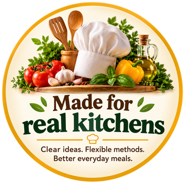 Made for real kitchens. Clear ideas. Flexible methods. Better everyday meals.